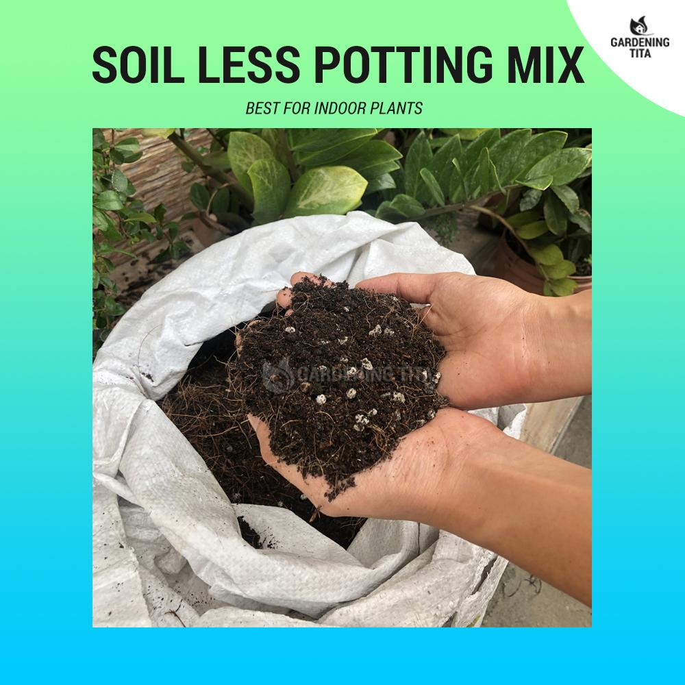 Gardening Tita's Soil less Potting Mix for Indoor / Ornamental Plants